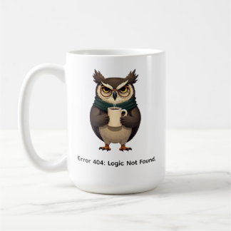 Mug Hibou Grincheux Sarcastique "Erreur 404 Logique No