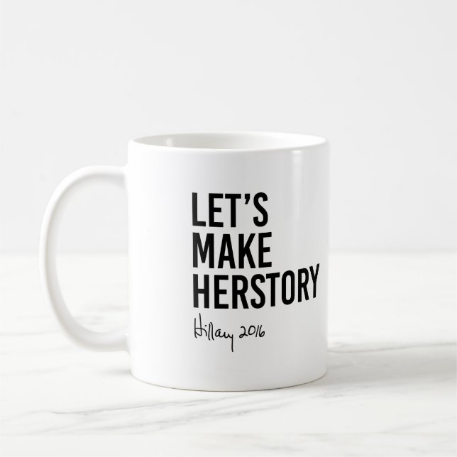Mug Hillary - faisons Herstory - (Gauche)