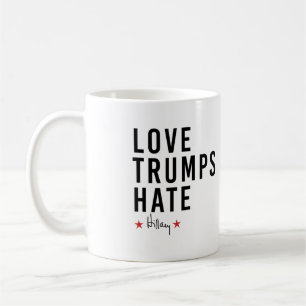 Mug Hillary - L'amour l'emporte sur la haine -