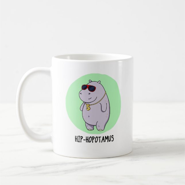 Mug Hip-Hopotamus Funny Hippo Pun (Gauche)