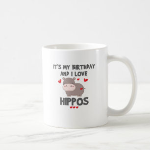 Mug Hippo Lover C'est mon anniversaire et j'aime les h