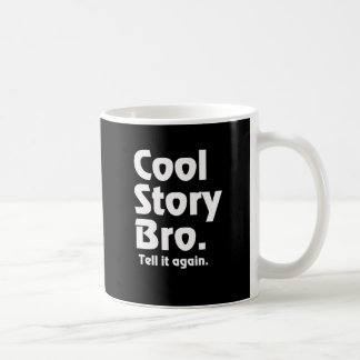 Mug Histoire fraîche Bro. Dites-le encore. 3