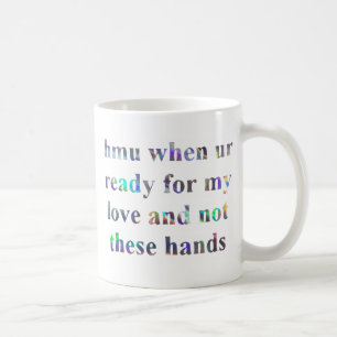 Mug hmu