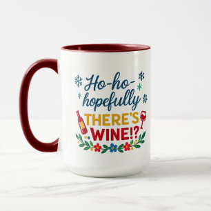 Mug Ho Ho Avec un peu d'Espoir il y a du Vin – Combina