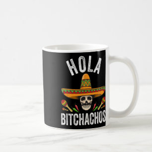 Mug Hola Achos Chemise Funny Crâne Mexicaine Cinco De 