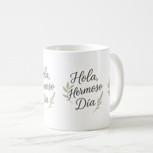Mug Hola Hermoso Día – Caligrafía Orgánica & Botánica  (Devant droit)