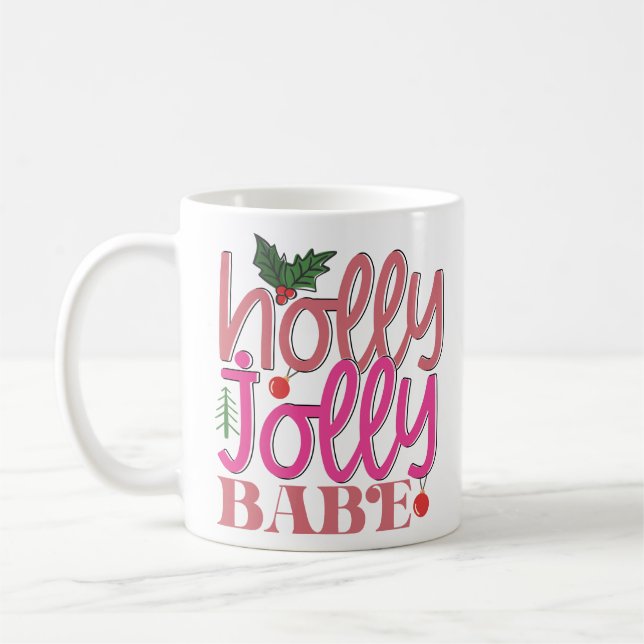Mug Holly Jolly Babe (Gauche)