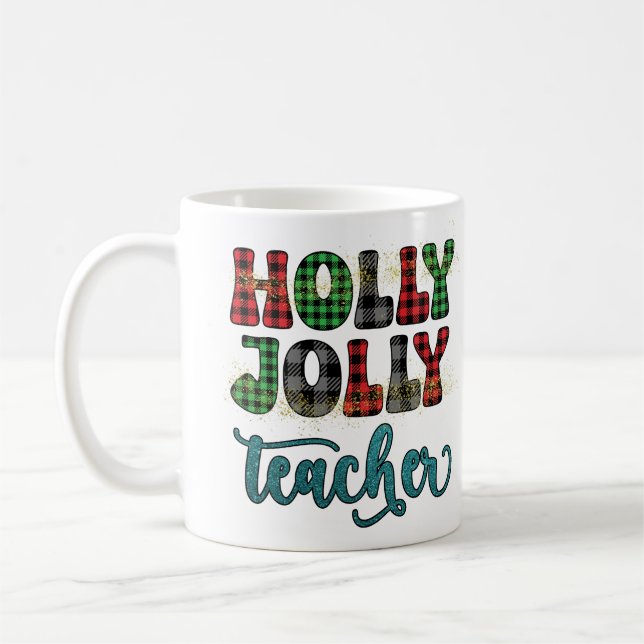 Mug Holly Jolly Enseignant Noël Appréciation Cadeau (Gauche)