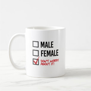 Mug Homme ou Femme ? Ne t'en fais pas