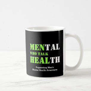 Mug HOMMES DE Santé Mentale QUI PARLENT HEAL Time To S