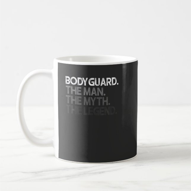 Mug Hommes Garde du corps Cadeau Homme Mythe La Légend (Gauche)