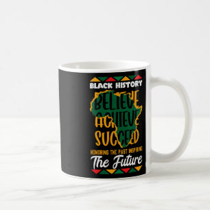 Mug Honorer le passé inspirer l'avenir Histoire noire