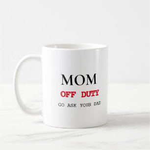Mug Hors service Drôle cadeau de la fête des mères