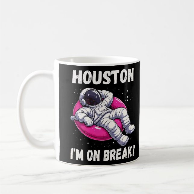 Mug Houston, I'm on Break - L'astronaute relaxant (Gauche)