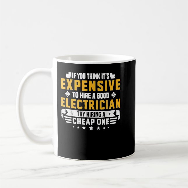 Mug Humorous Electrician Pun Funny Electrician Technic (Gauche)
