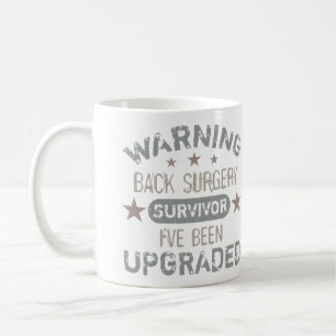 Mug Humour de chirurgie du dos mis à niveau