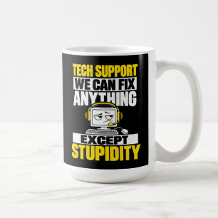 Mug Humour de l'assistance technique - Ne peut pas rép