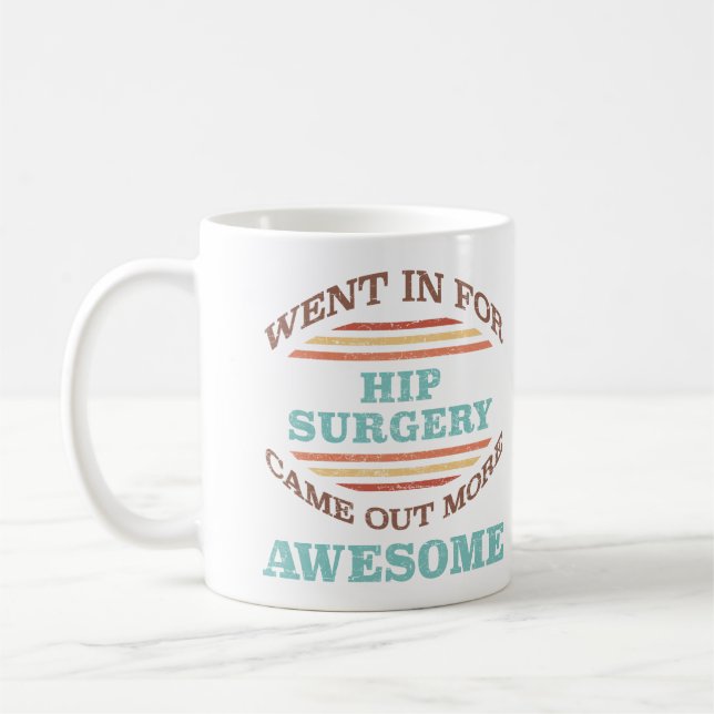Mug Humour de récupération de chirurgie hanche (Gauche)