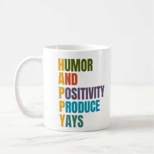 Mug Humour HEUREUX Et Positivité Produire Yays