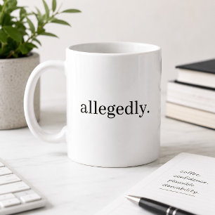 Mug Humour juridique prétendument drôle et sarcastique