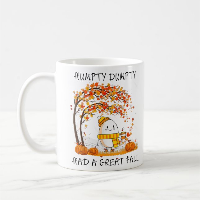 Mug Humpty Dumpty Had A Great Fall Thanksgiving Autumn (Gauche)