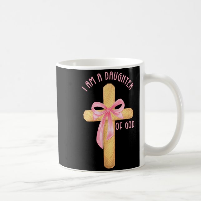 Mug I Am A Daughter Of God Youth Girl Christian Coquet (Droite)