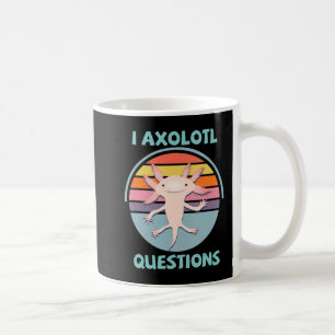 Mug I Axolotl Questions Kawaii Anime Axolotl Cadeau