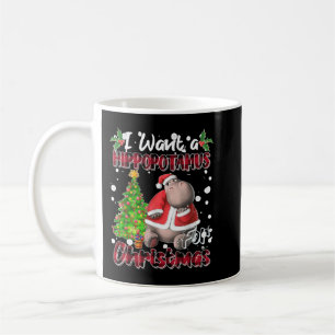 Mug I Car A Hippopotamus For Christmas Hippo Buffalo