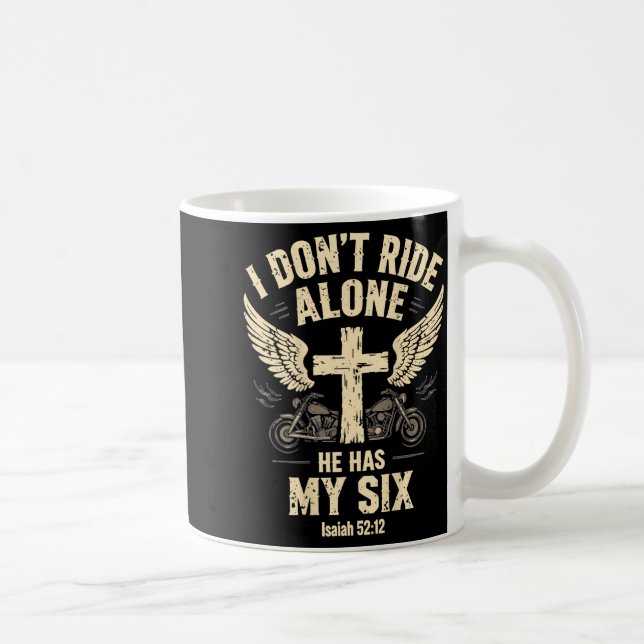 Mug I Don't Ride Alone He Has My Six (on Back)  (Droite)