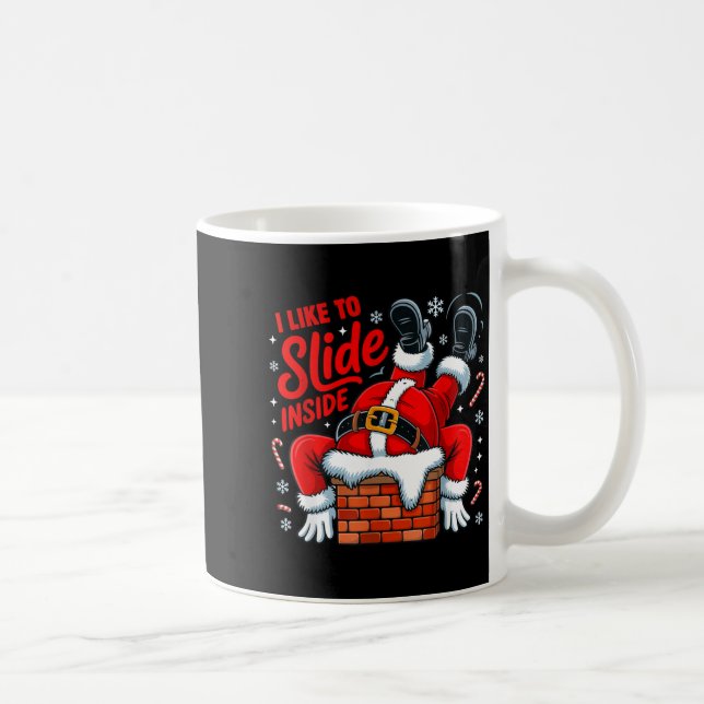 Mug I Like To Slide Inside Funny Santa Couple Matching (Droite)