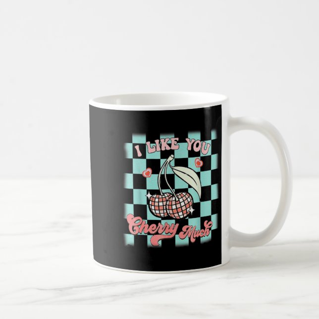 Mug I Like You Cherry Much Funny Retro Love Valentine  (Droite)