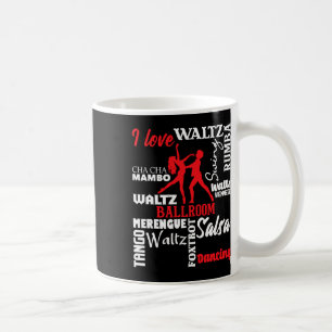 Mug I Love Ballroom Dancing - Dance Instructor Pair Ch