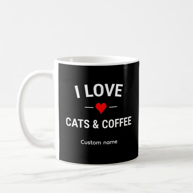 Mug I Love Cats and Coffee Cute Custom Name Cat Mom (Gauche)