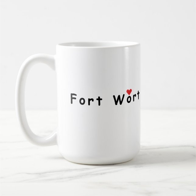 Mug I love Fort Worth (Gauche)