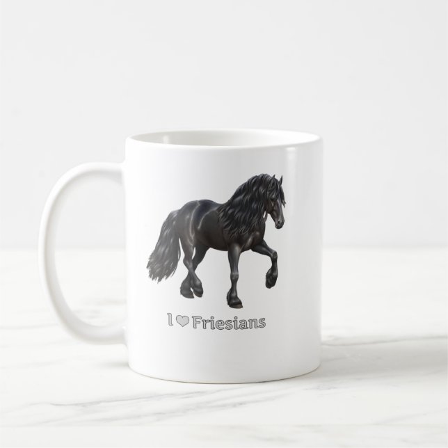 Mug I Love Friesians Black Friesian Draft Horse Lovers (Gauche)