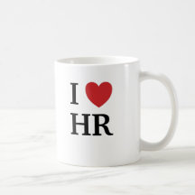 I Love HR and HR Me Love Funny Citation Cadeau