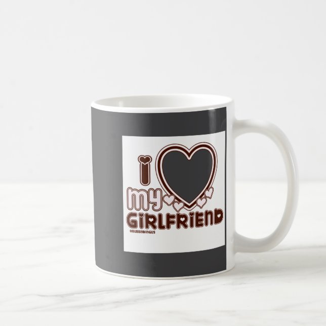 Mug I Love My Girlfriend  (Droite)