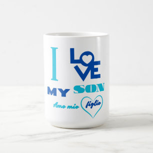 Mug I Love My Son / Amo mio figlio bilingue