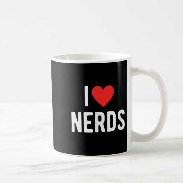 Mug I Love Nerds Funny Geeky Graphic Heart Nerd (Droite)