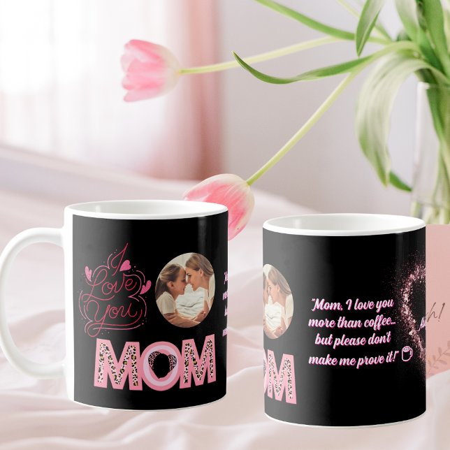 Mug I Love You Mom Photo Message Mères Day Cadeau (Créateur téléchargé)