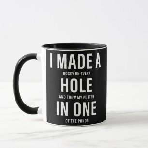 Mug I Made A Hole In One Funny Golf Papa Lover Golfer