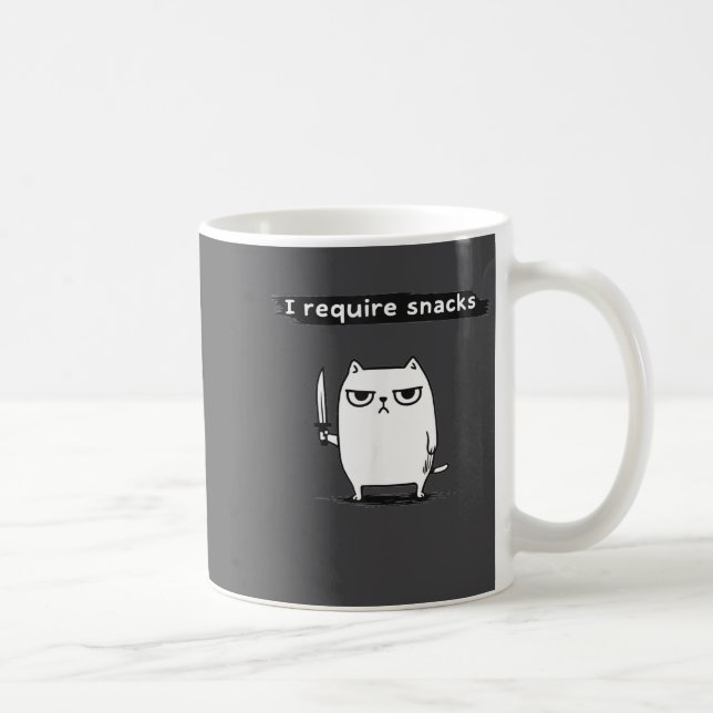 Mug I Require Snacks Angry Cat Funny Meme  (Droite)
