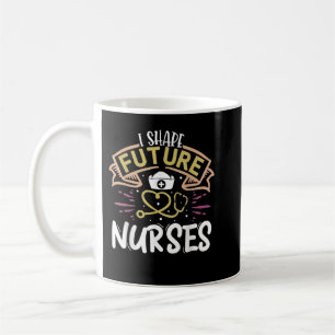 Mug I Shape Future Nurses