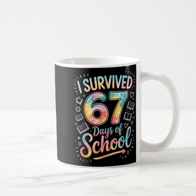 Mug I Survived 67 Days Of School Celebration  (Droite)