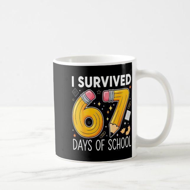 Mug I Survived 67 Days Of School Funny Meme Teacher St (Droite)