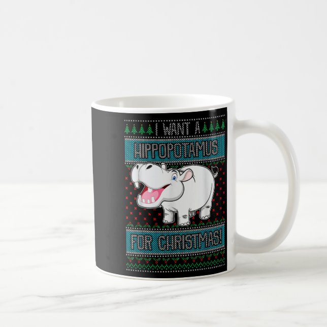Mug I Want A Hiptamus For Christmas Hip Gift  (Droite)