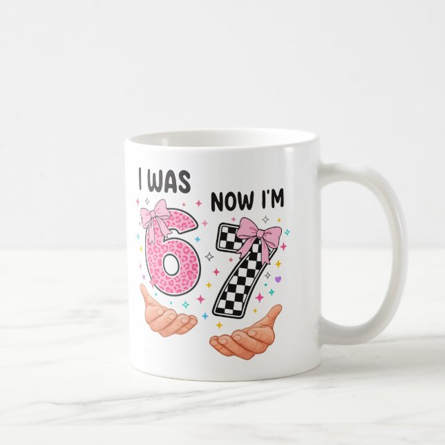 Mug I was 6 now I'm 7 cute birthday numbers (Droite)