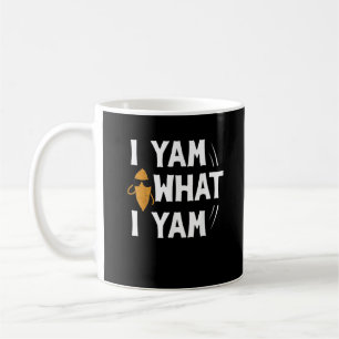 Mug I Yam What I Yam Design - Sweet Potato Lover Desig