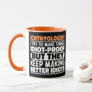 Mug Ichthyologiste J'Essaie De Faire Des Choses Drôle 
