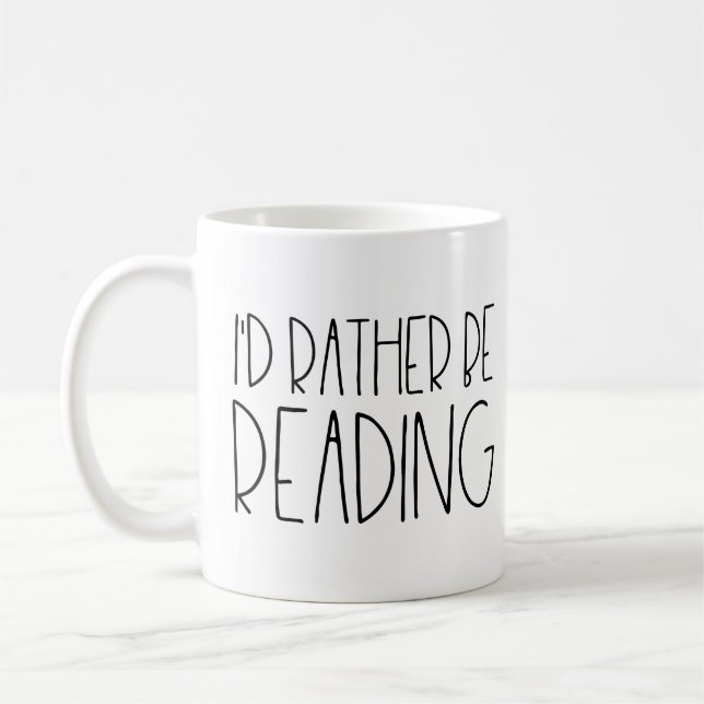 Mug I'd rather be reading (Gauche)